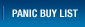Panic Buy List