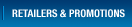 Retailers & Promotions